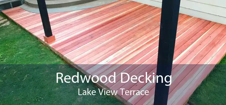 Redwood Decking Lake View Terrace